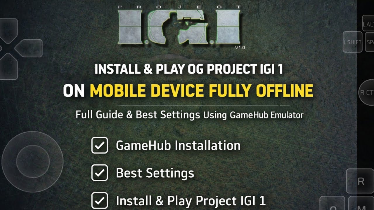Install Project IGI 1 on Mobile & Play Offline 🔥 GameHub Emulator Tutorial
