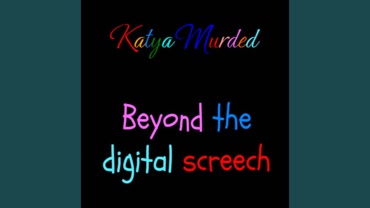 Beyond the digital screech