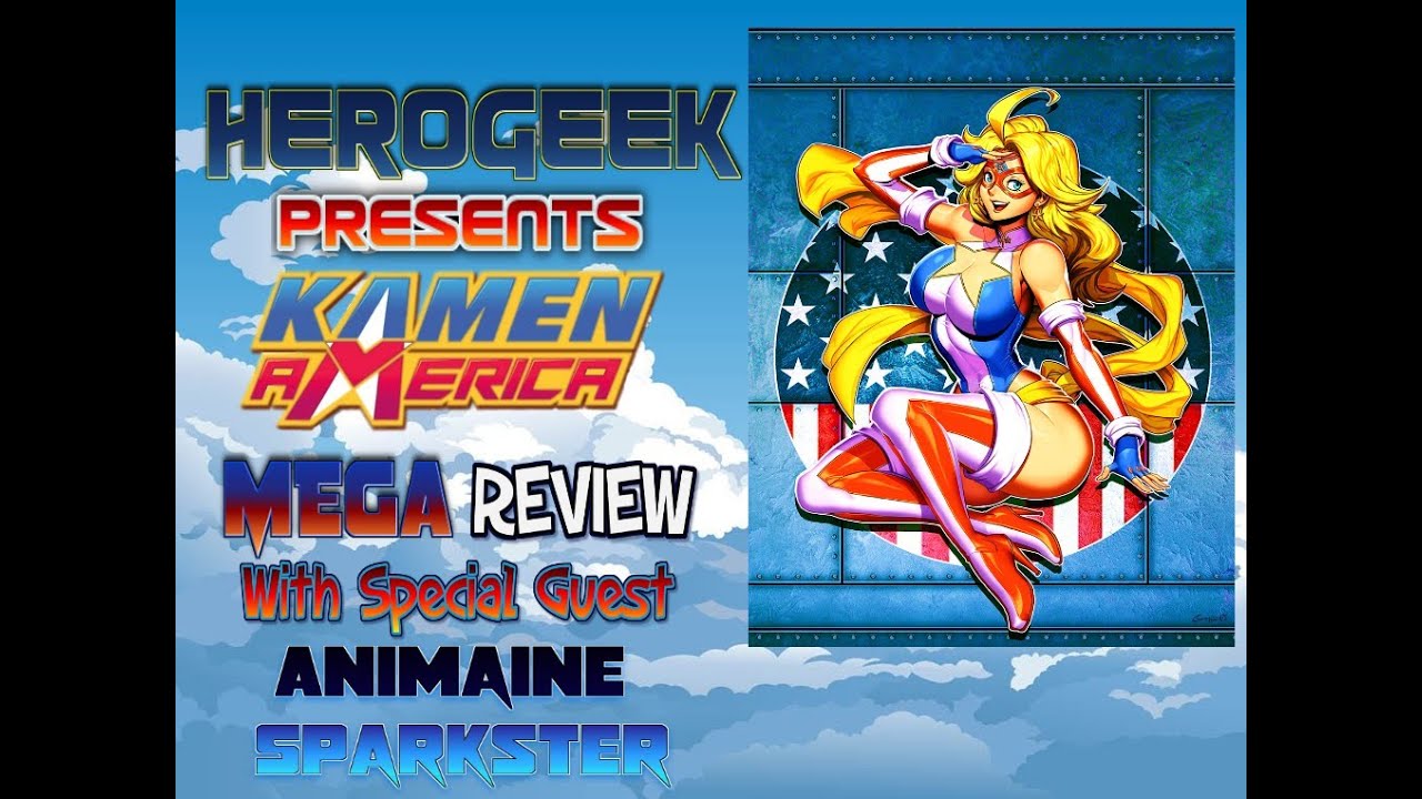HEROGEEK Presents Kamen America MEGA Review