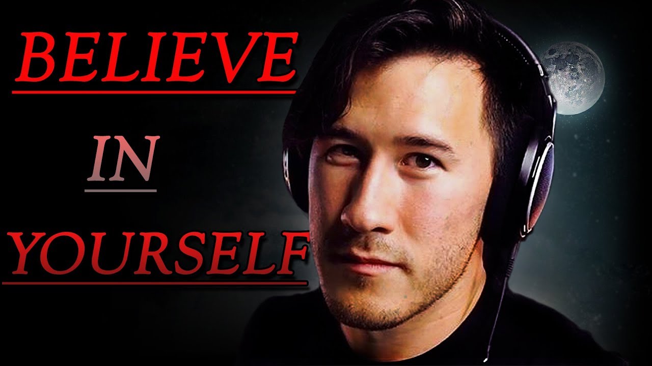 BELIEVE IN YOURSELF | Markiplier | Inspiration | Motivation