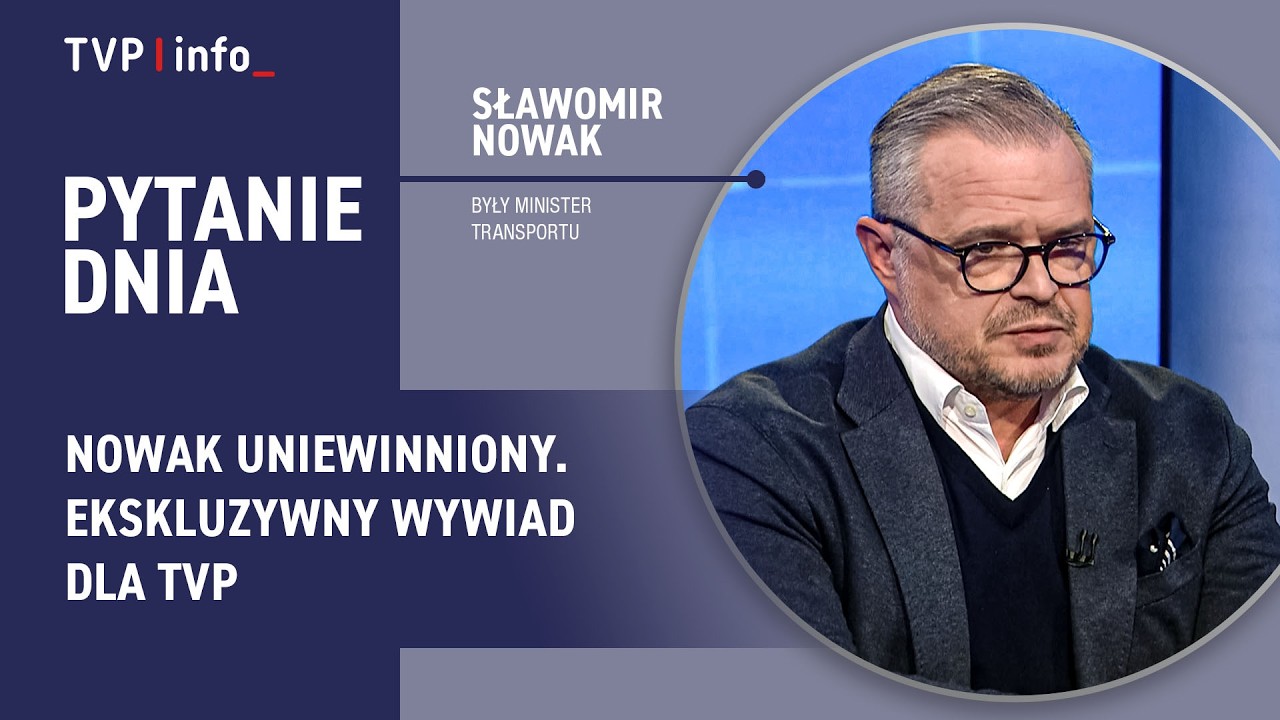 Nowak uniewinniony. Ekskluzywny wywiad dla TVP | PYTANIE DNIA