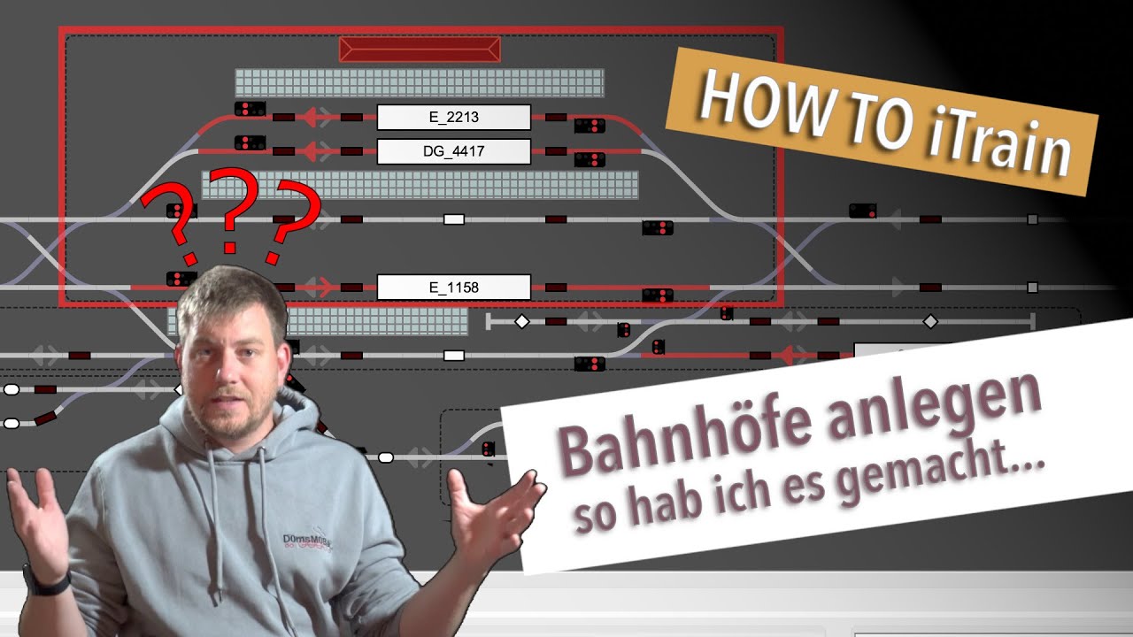 HowTo iTrain F9 – Bahnhöfe erklärt - so funktioniert's... bei mir