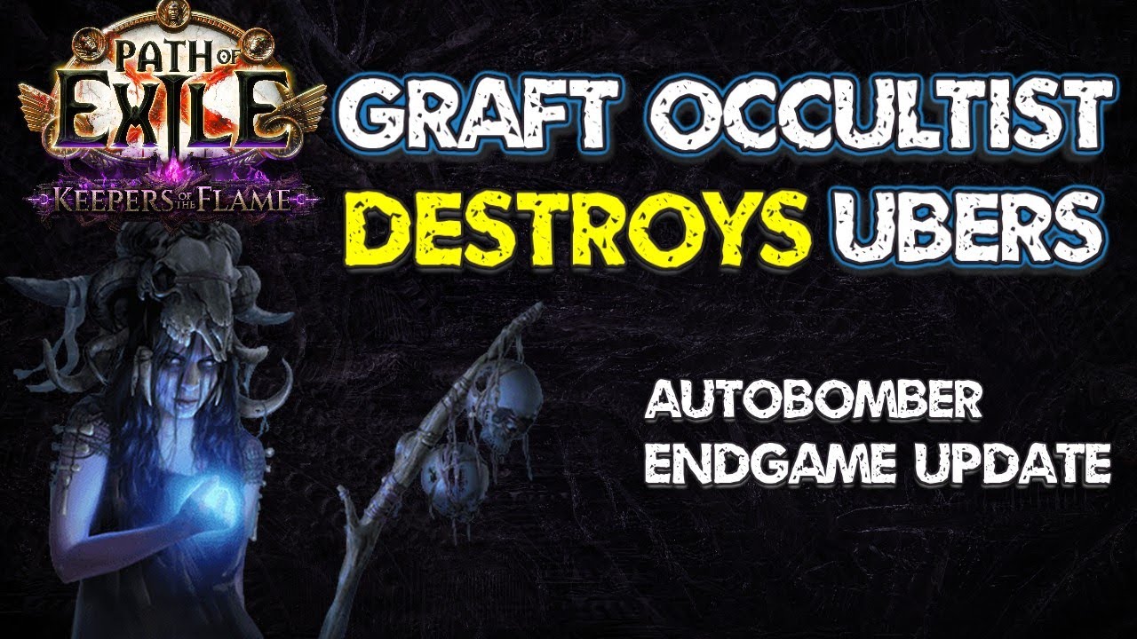 Occultist Graft Autobomber DESTROYS All Ubers - Path Of Exile 3.27