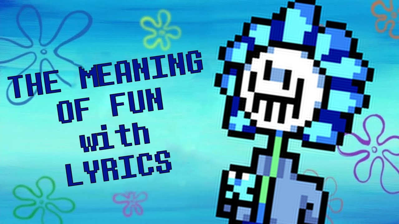 The Meaning of Fun with Lyrics! | Deltarune AU Cover