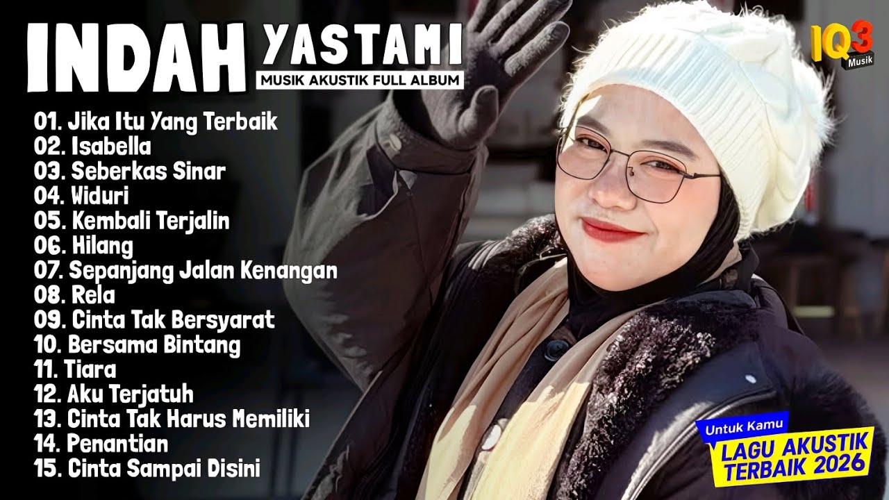 INDAH YASTAMI - WIDURI II FULL ALBUM AKUSTIK TERBARU 2026