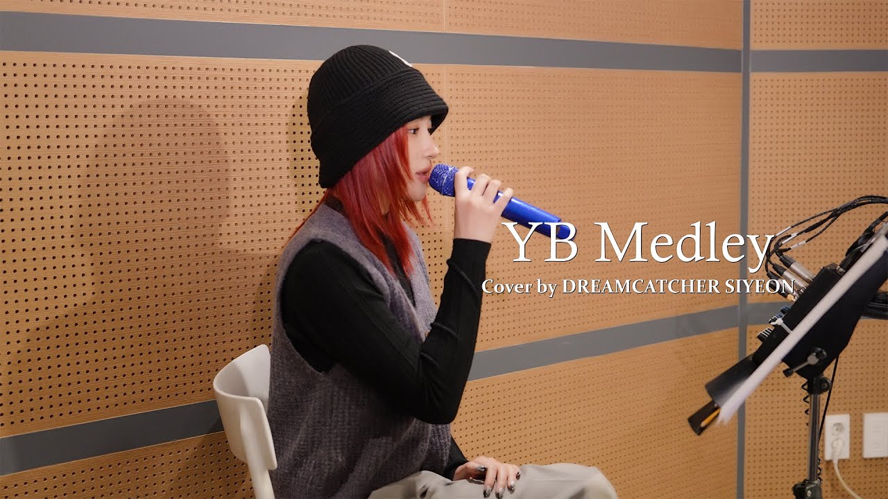 [Special Clip] Dreamcatcher(드림캐쳐) 시연 'YB Medley' Cover