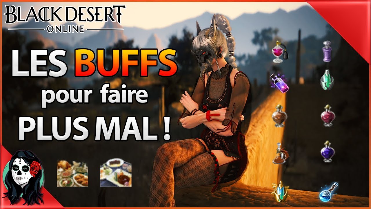 BDO - Black Desert Online FR - Les principaux buffs pour faire bien plus mal ! GUIDE COMPLET !