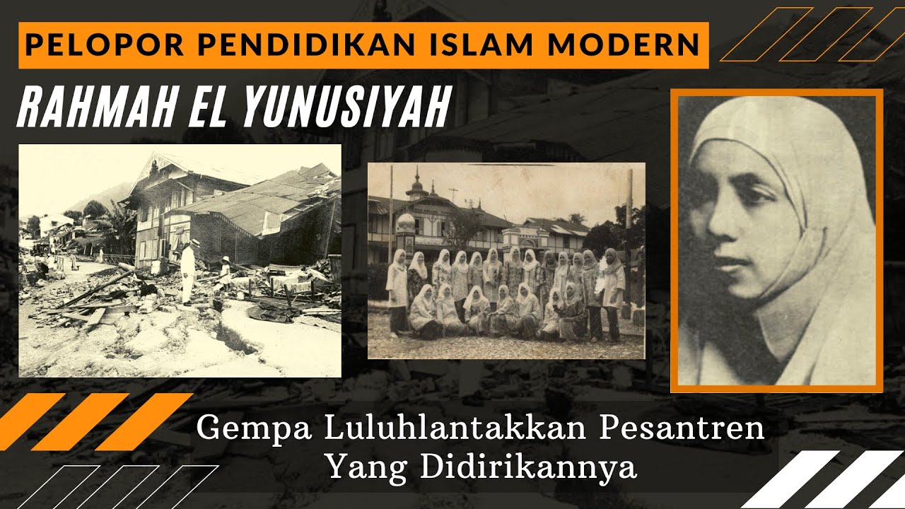 Rahmah El Yunusiyah. Pelopor Pendidikan Islam Modern Untuk Perempuan di Indonesia. #Tokoh