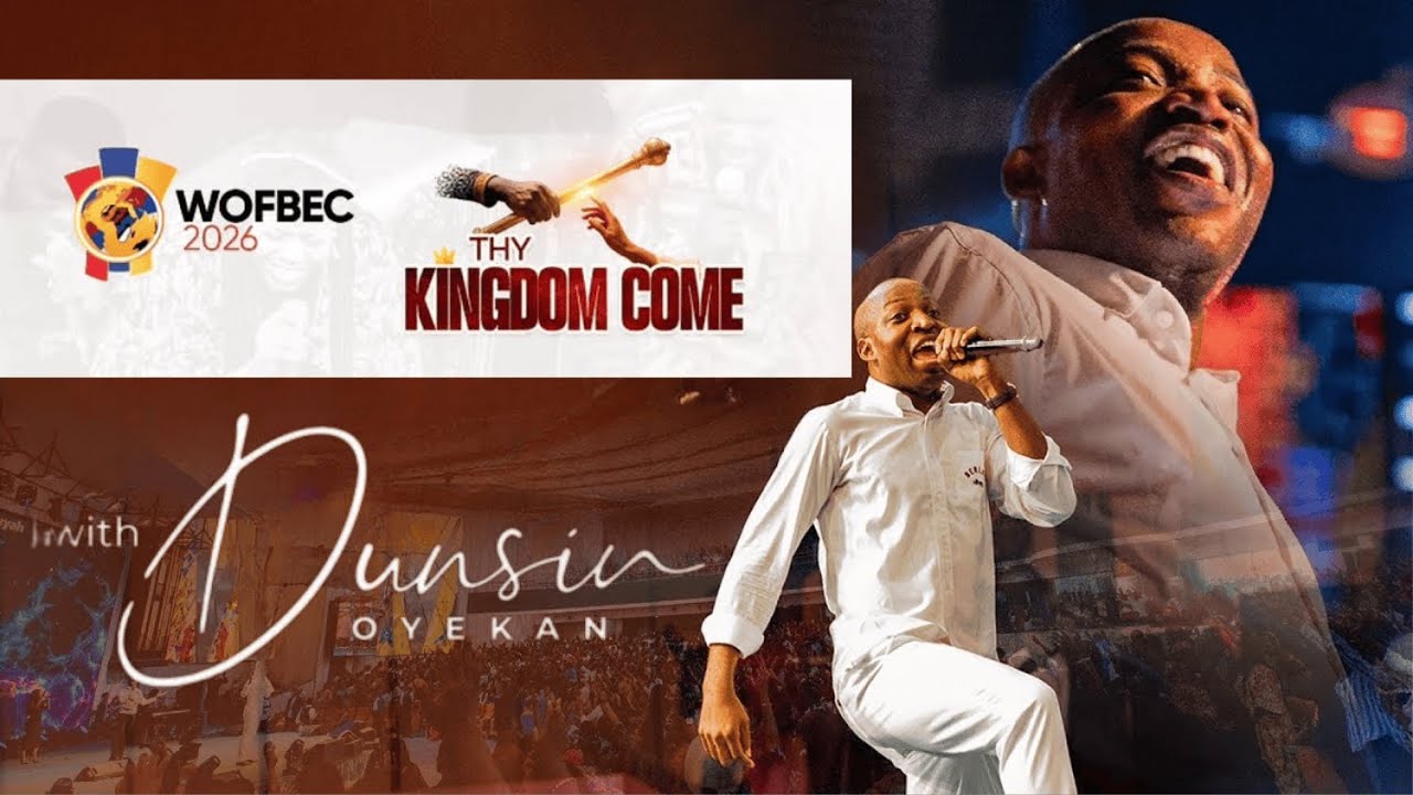 POWERFUL MINISTRATION BY Dunsin Oyekan Live At WOFBEC 2026