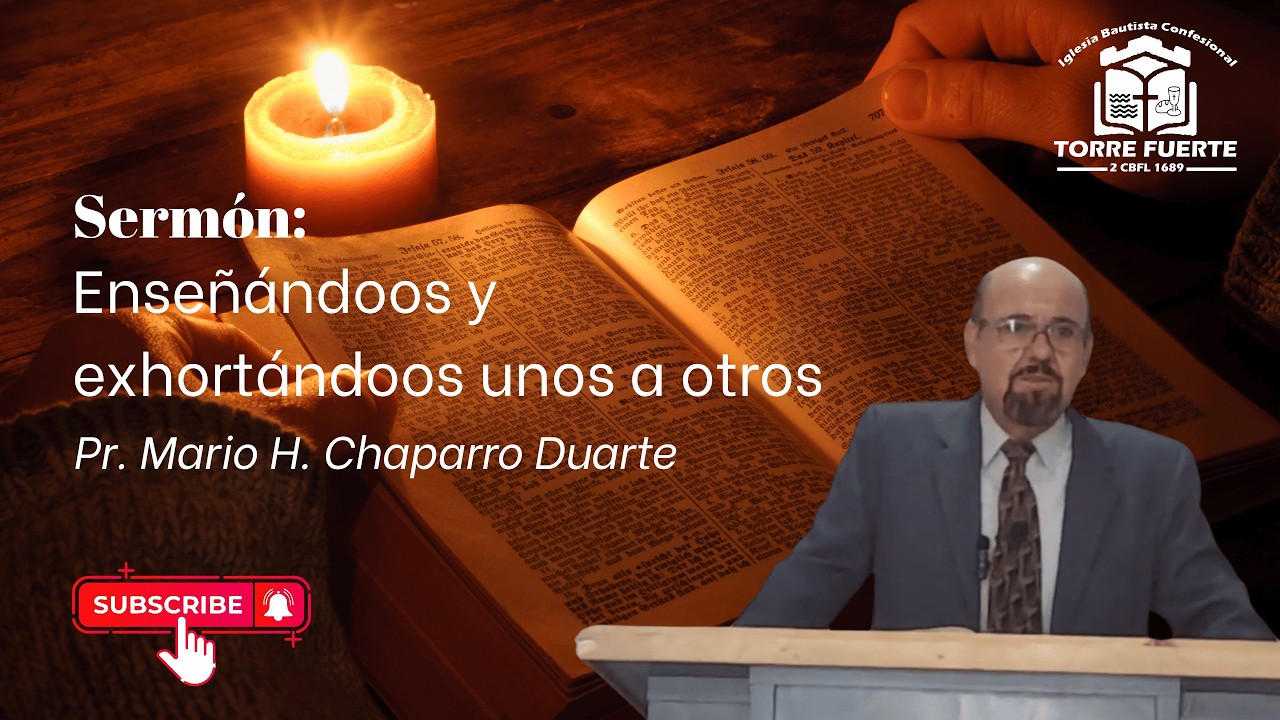 Enseñándoos y exhortándoos unos a otros - Culto Público (08-feb-26)