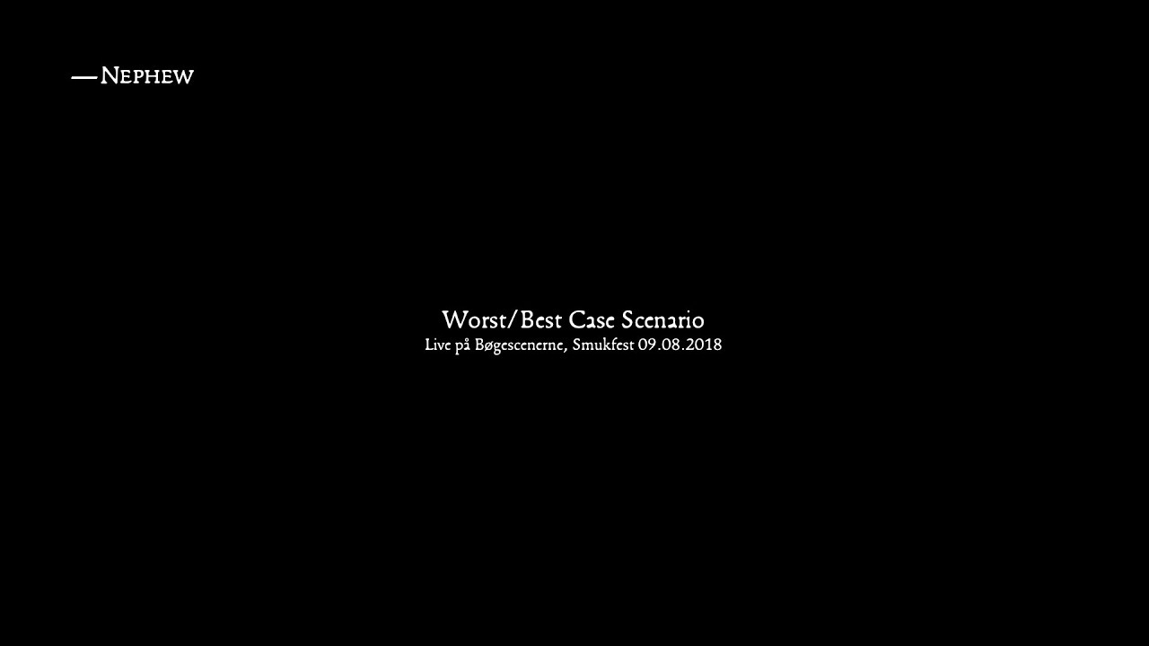 Nephew - Worst/Best Case Scenario (Live på Bøgescenerne, Smukfest 09.08.2018)
