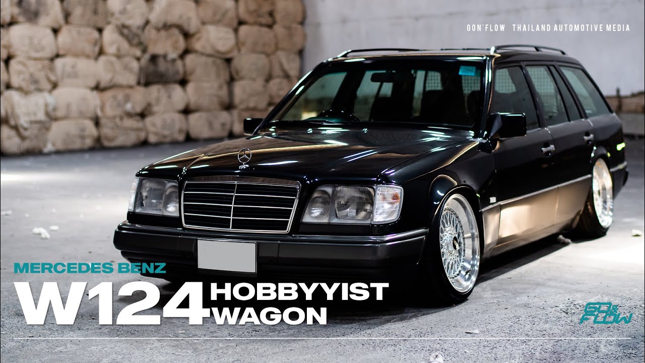 เติมเต็มฝันกับ Mercedes-Benz 230TE w124 Wagon แขกรับเชิญคนแรก”คุณยุ้ย” #HOBBYIST