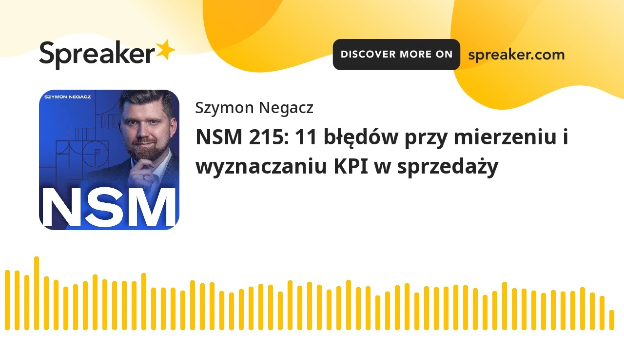 NSM 215: 11 błędów przy mierzeniu i wyznaczaniu KPI w sprzedaży