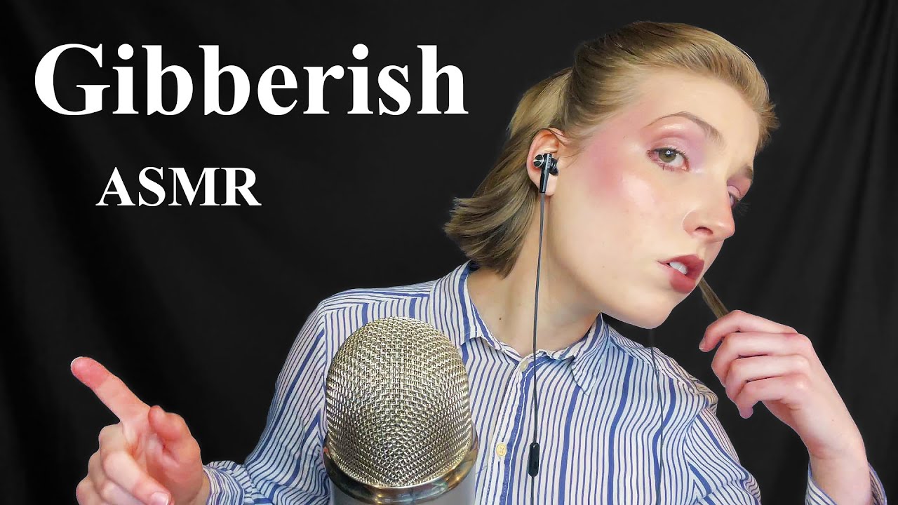 Nonsensical Sentences, Gibberish, Mouth Sounds ASMR