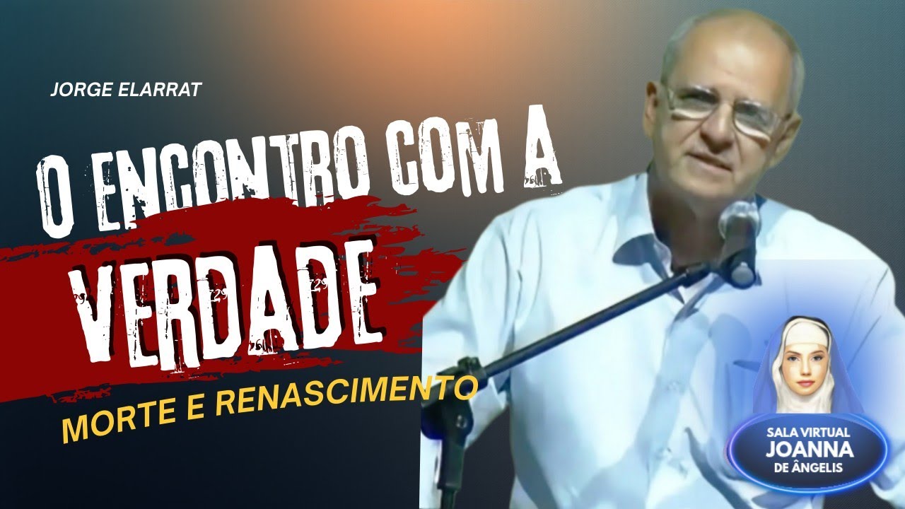 O ENCONTRO COM A VERDADE – Morte e Renascimento