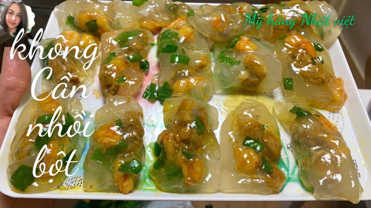 Bánh Bột Lọc / Không Cần Nhồi Bột / Không Cần Nắn Bánh 