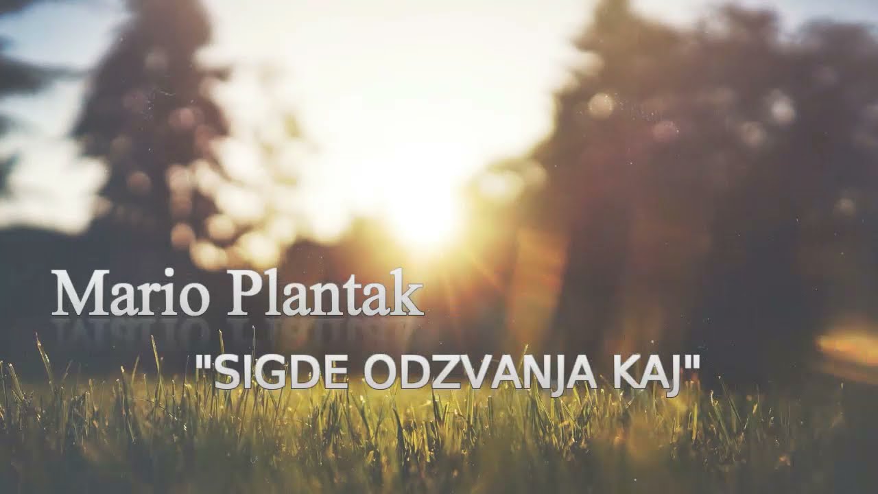 Mario Plantak - Sigde odzvanja Kaj (2020)