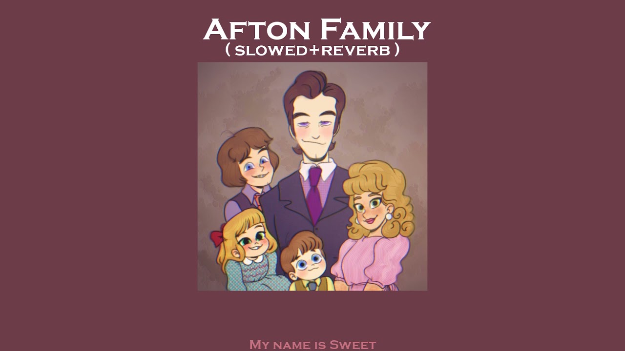 Afton Family - Afton Family Remix/Cover ( Slowed+Reverb )