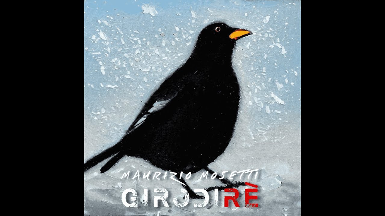 I TRE GIORNI DELLA MERLA [21 GIRODIRE' Maurizio Mosetti]