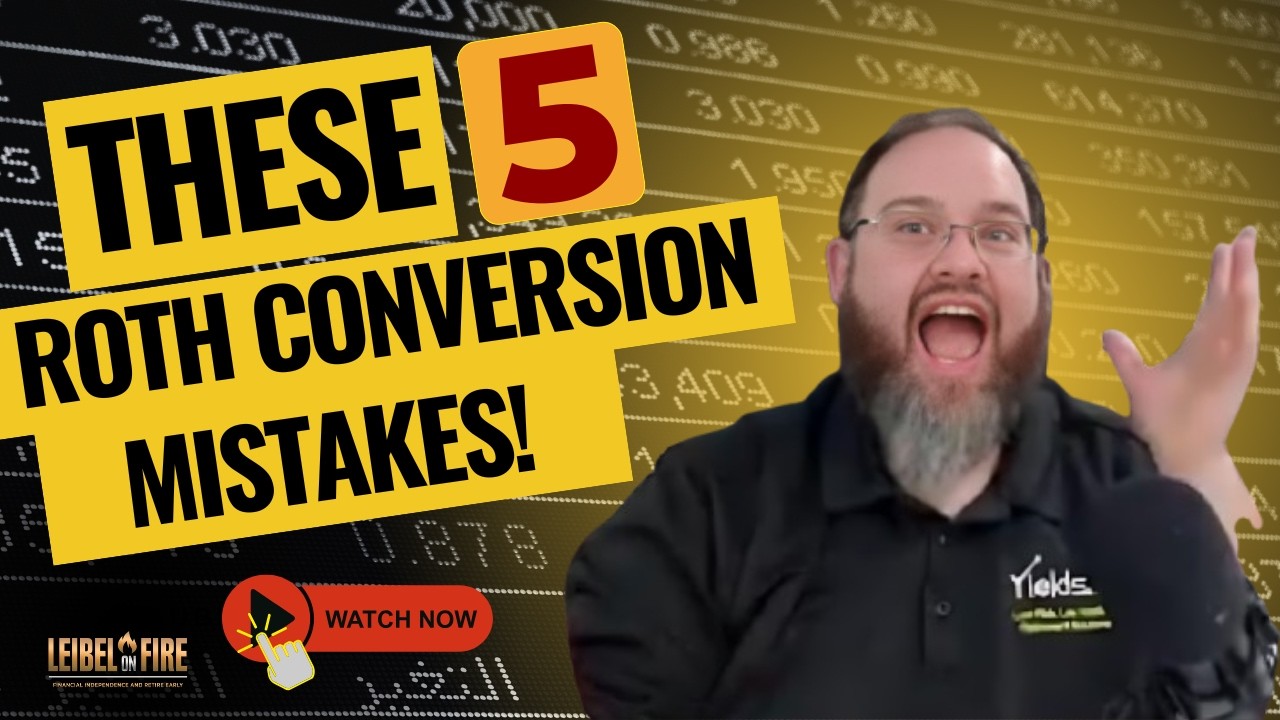 5 Roth Conversion Mistakes Retirees Must Avoid