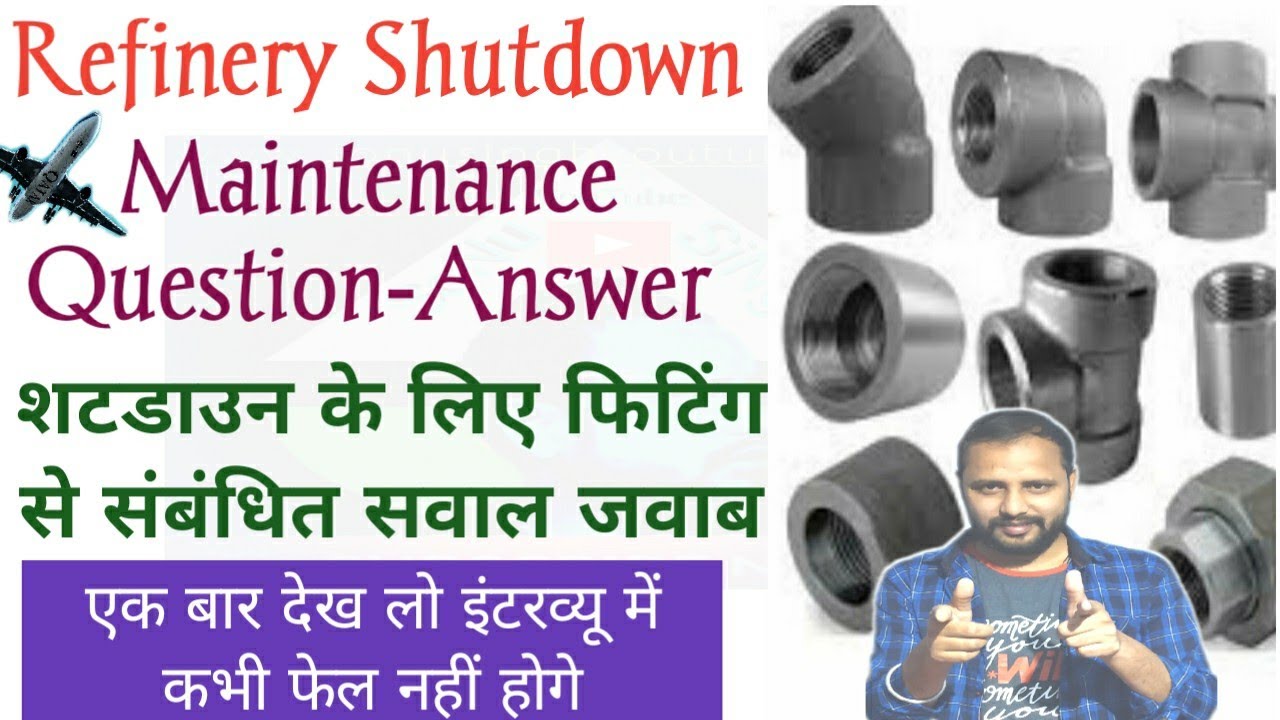 Pipe Fittings | Fitter interview Questions in Hindi | Pipe Fittings | Piping Interview Questions
