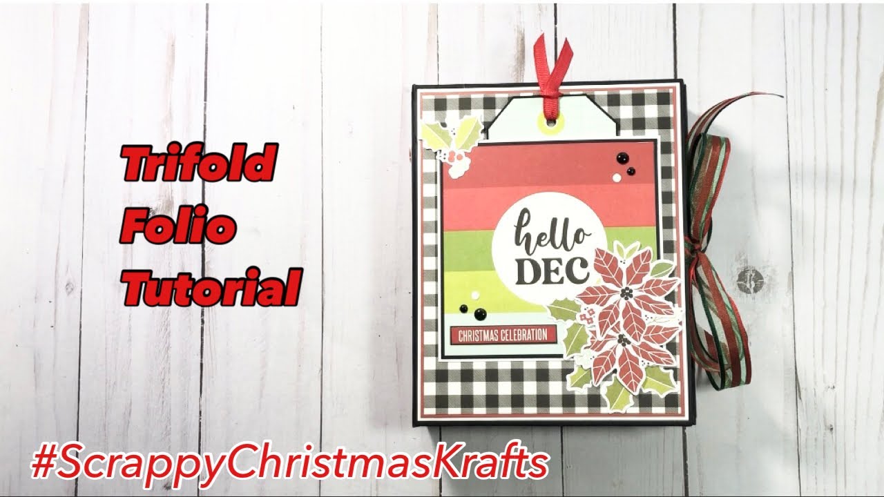Christmas Trifold Folio Tutorial a collab w/@KarolinasKrafts  #scrappychristmaskrafts