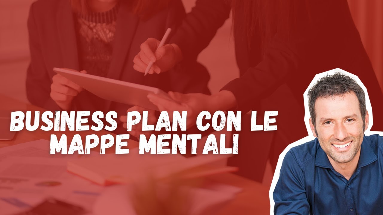 Come fare un Business Plan con le Mappe Mentali