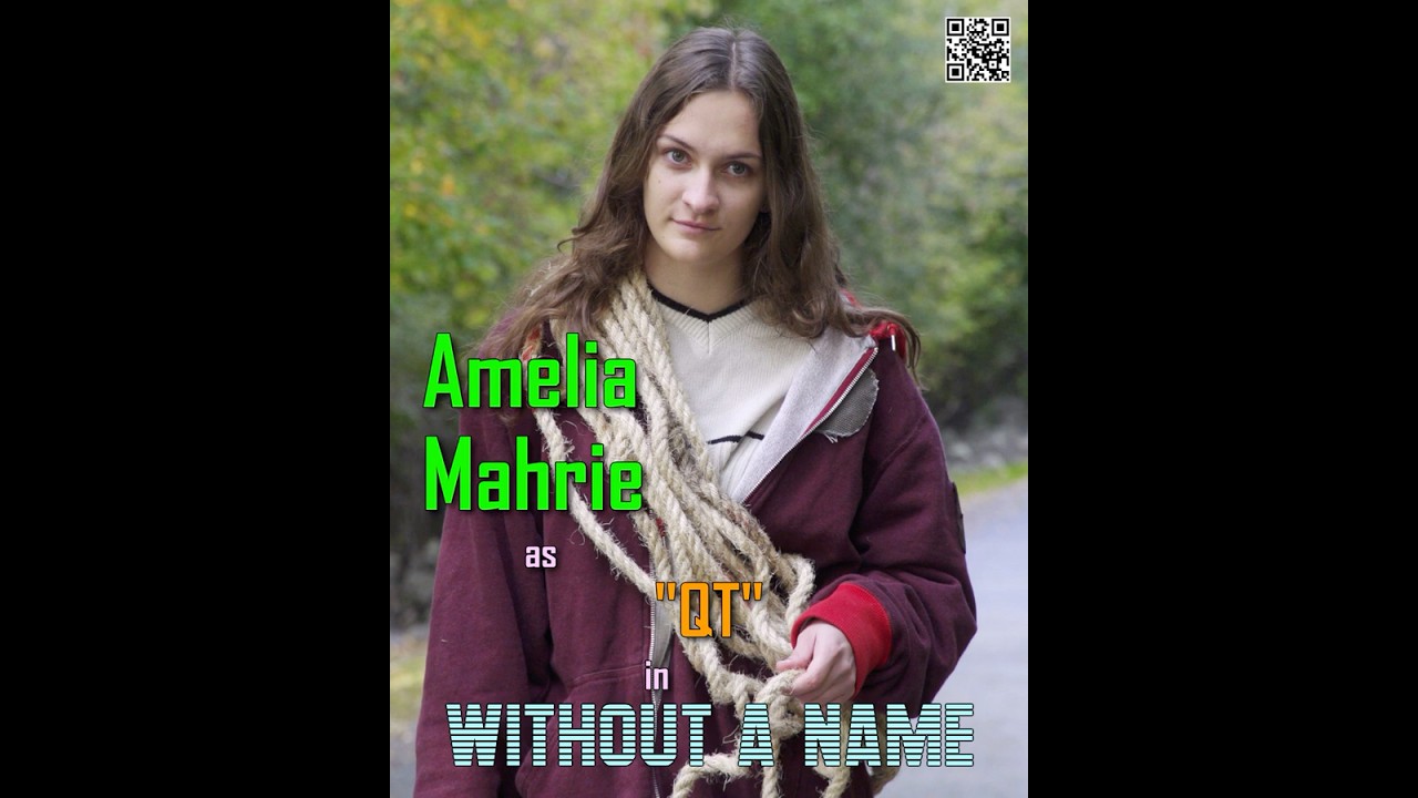 WITHOUT A NAME Actor Spotlight -- Amelia Mahrie as 