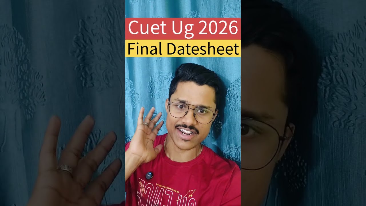 🚨CUET UG 2026 Final Datesheet Update | Exam Dates, City Intimation Slip, Admit Card Release Date