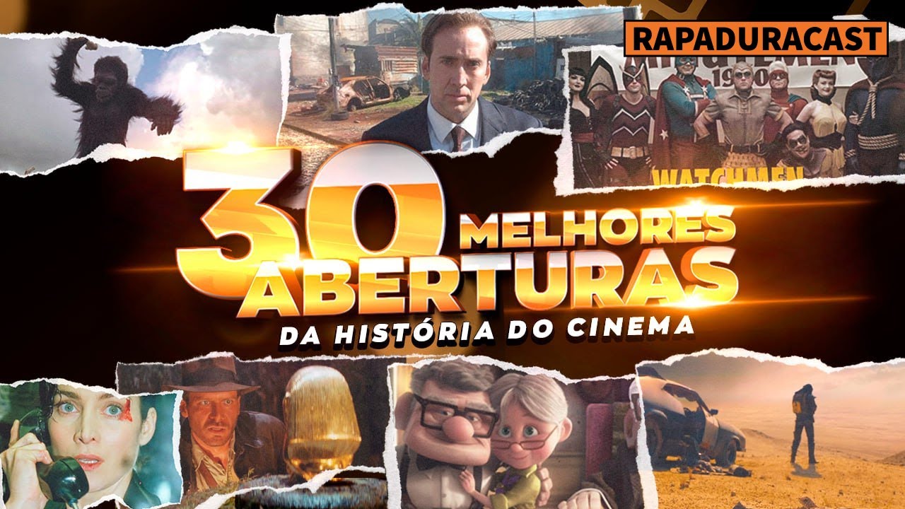🌅  EP. 883 | 30 MELHORES ABERTURAS DE FILMES DA HIST&Oacute;RIA | RapaduraCast
