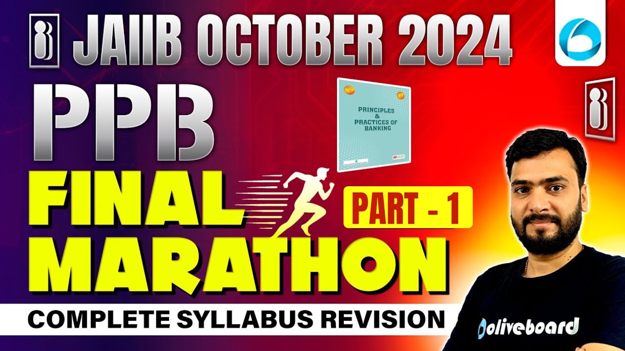 JAIIB Oct 2024 PPB Final Marathon Part 1 | JAIIB PPB Marathon Class | JAIIB PPB Maha Marathon