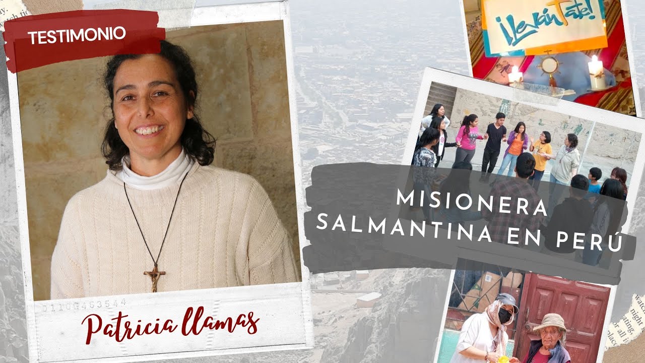 TESTIMONIO MISIONERO | Patricia Llamas