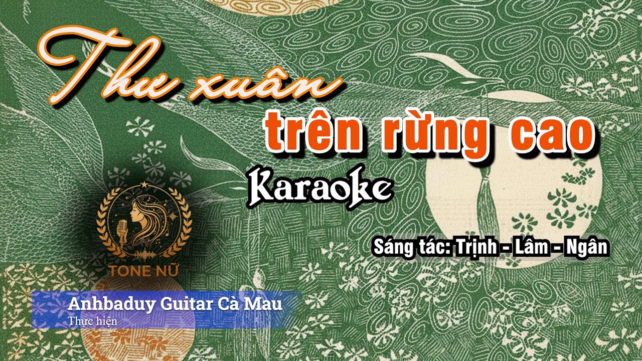 Thư xuân trên rừng cao | Karaoke | Tone Nữ - Ab | Anhbaduy Guitar - Cà Mau