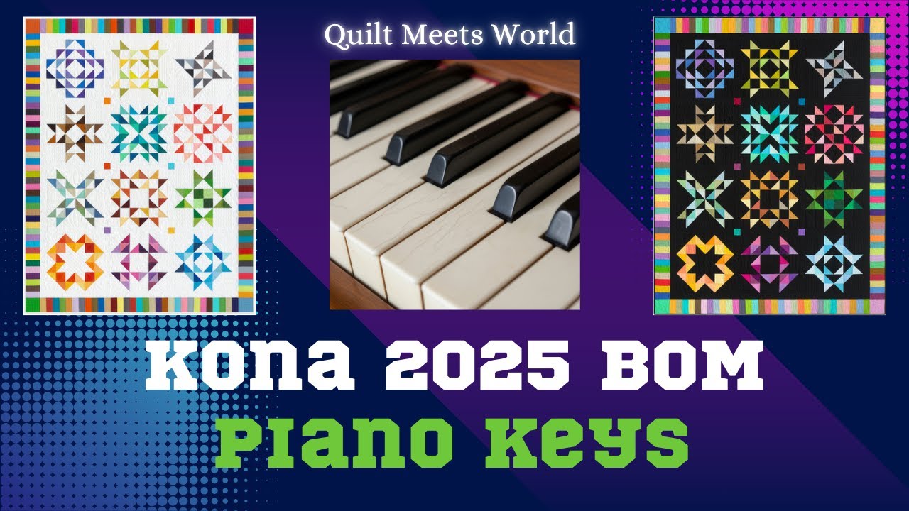 Kona 2025 Block of the Month - Piano Keys