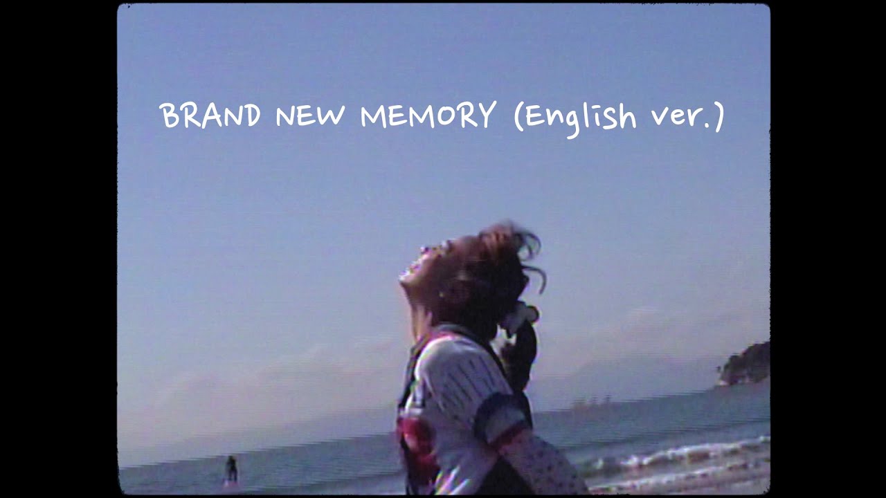 GOOD BYE APRIL / BRAND NEW MEMORY (English ver.) Official Music Video
