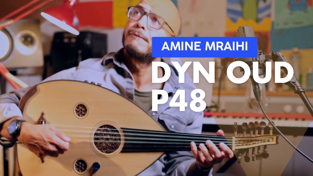 Unboxing, installation and different sounds of the DYN OUD P48, by @AmineMraihiMusic