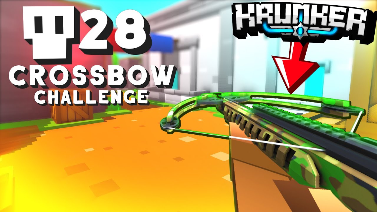 KRUNKER CROSSBOW CHALLENGE..