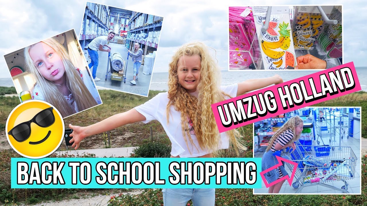 BACK TO SCHOOL SHOPPING 2018 📚 HOLLAND UMZUG MaVie Family Vlog