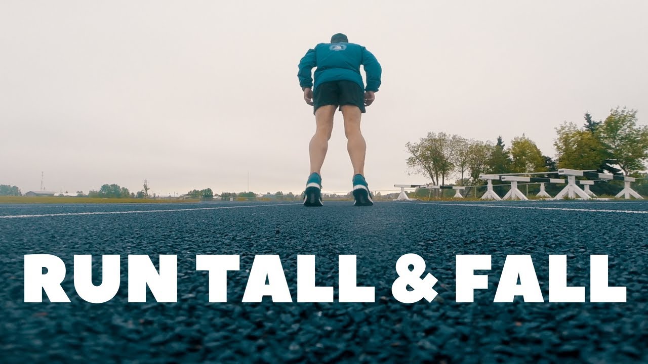 Run Tall & Fall