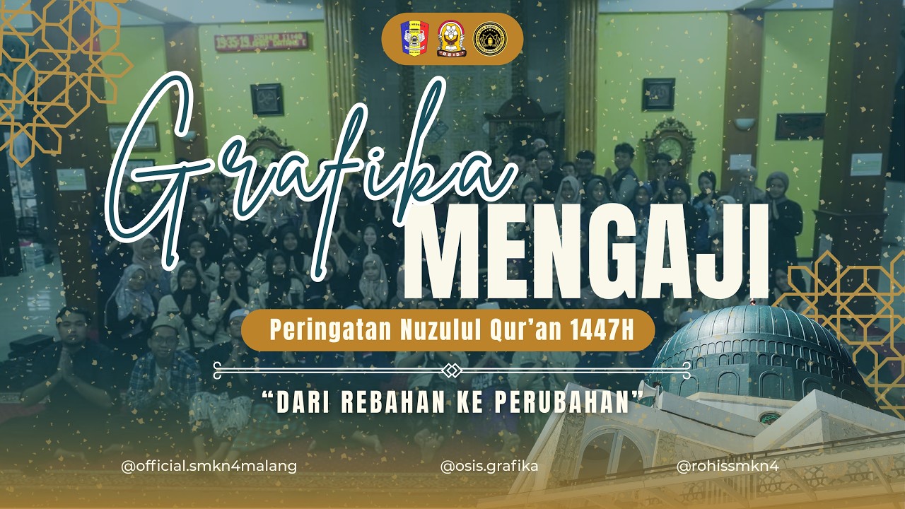 Nuzulul Qur'an SMKN 4 Malang 1447 H / 2026 M
