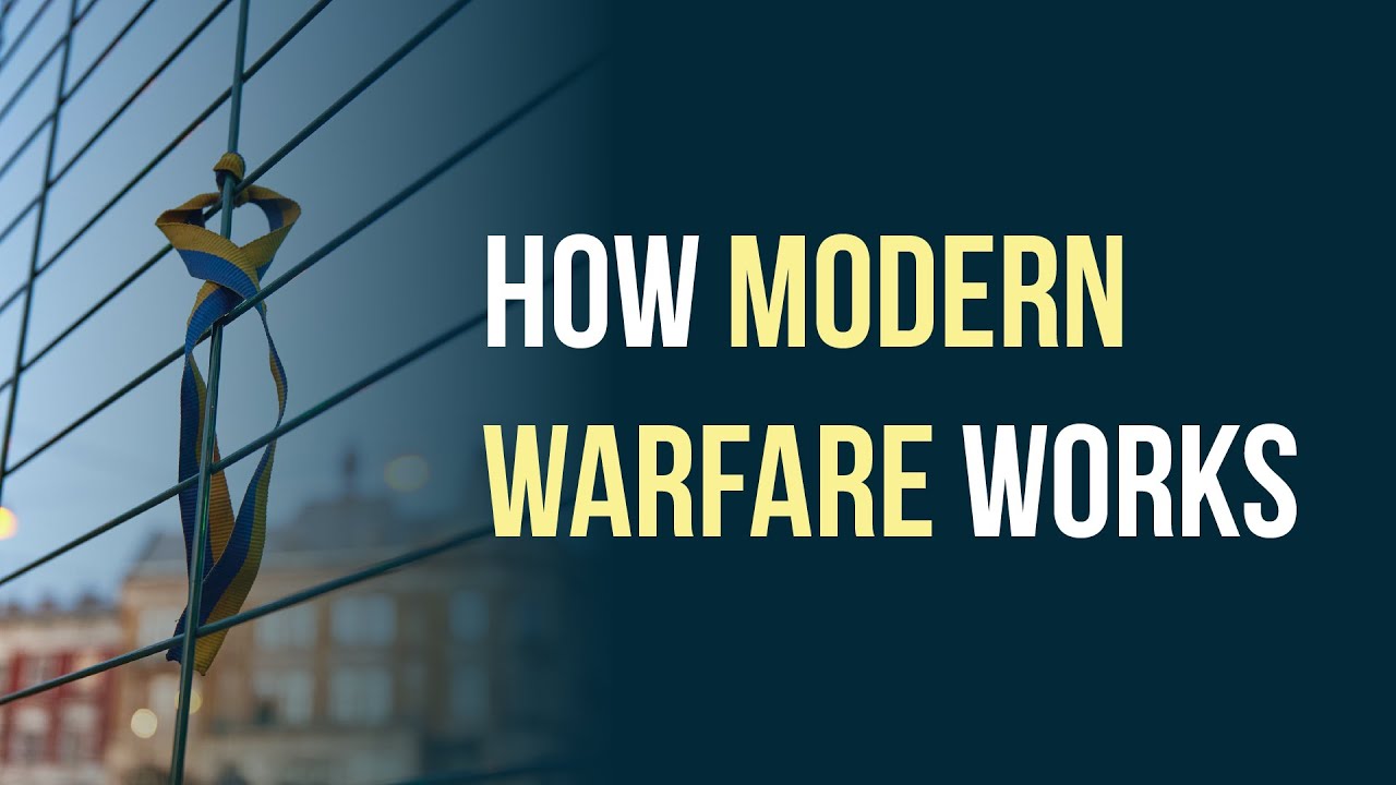 How Modern Warfare Works