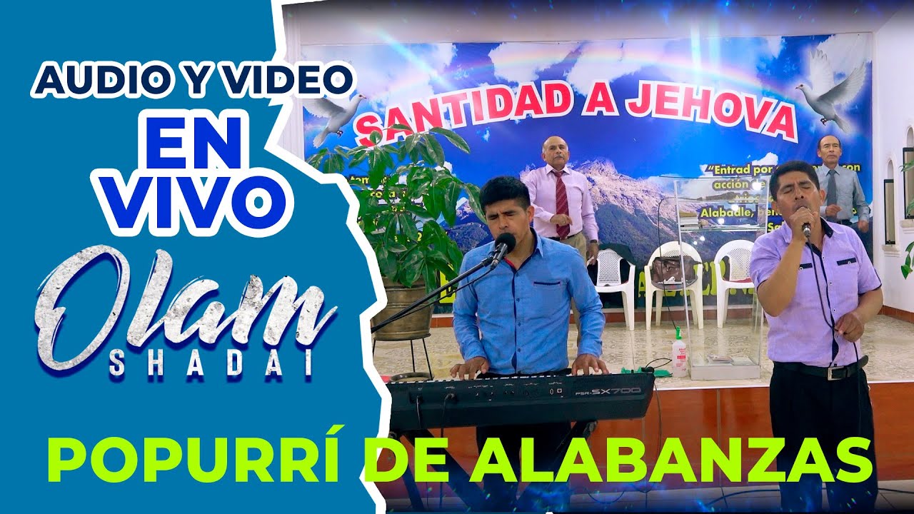 Mi casa y yo, Quien nos separará, A mi delante va Jehová I OLAM SHADAI I Mix de alabanzas