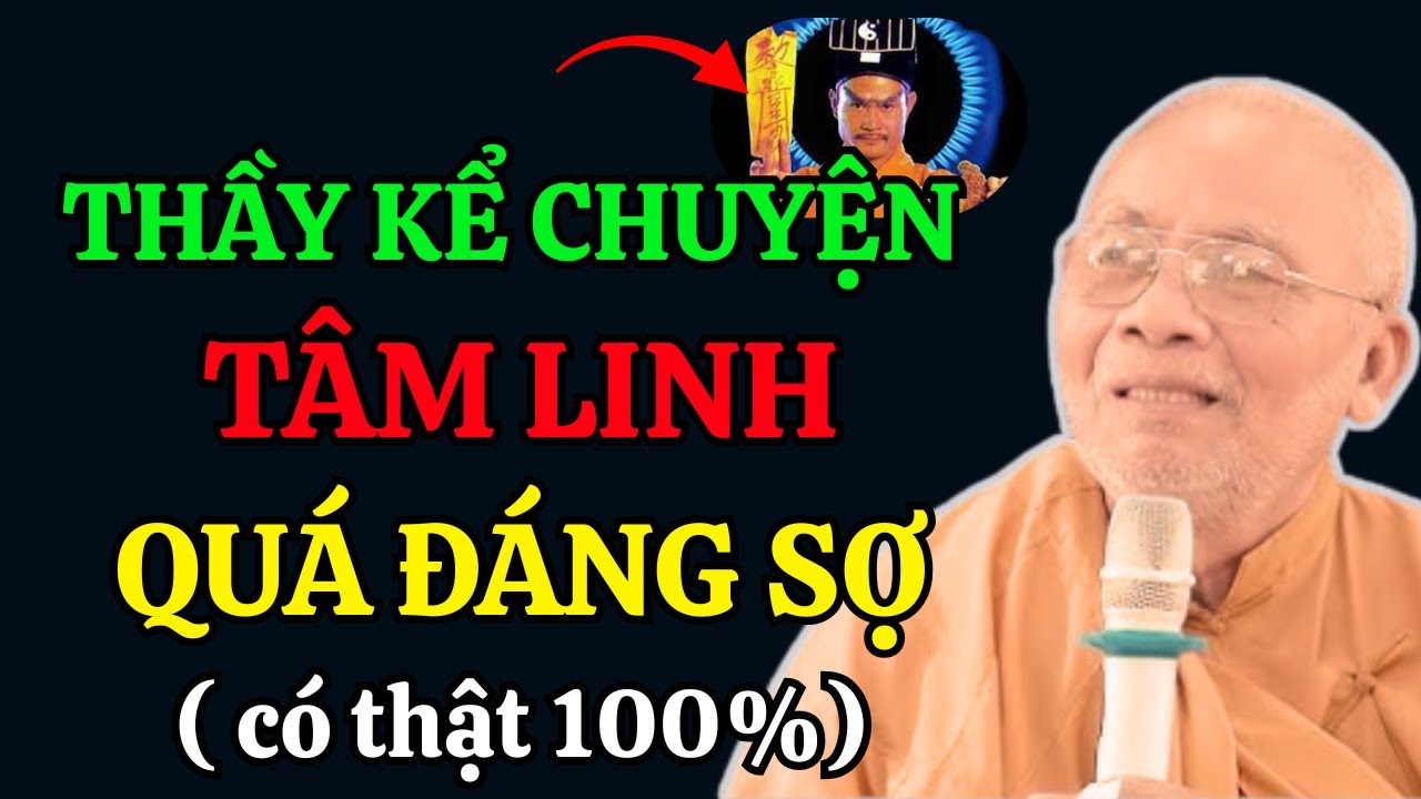 Thầy Kể Chuyện Tâm Linh Quá Đáng Sợ (Có Thật 100%)  | Thiền Sư An Lạc Hạnh