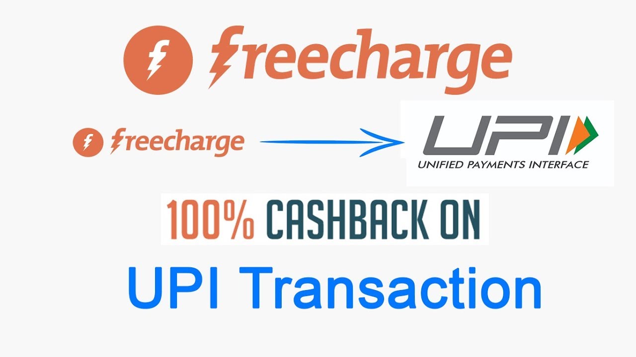 Freecharge Offer 100% Cash Back On UPI Transaction