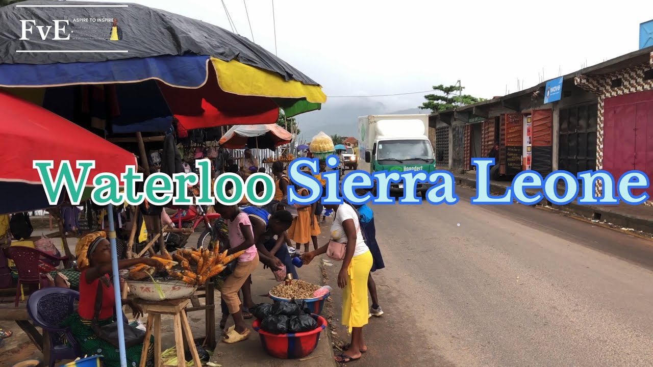 Sierra Leone: Meet new places (Waterloo)