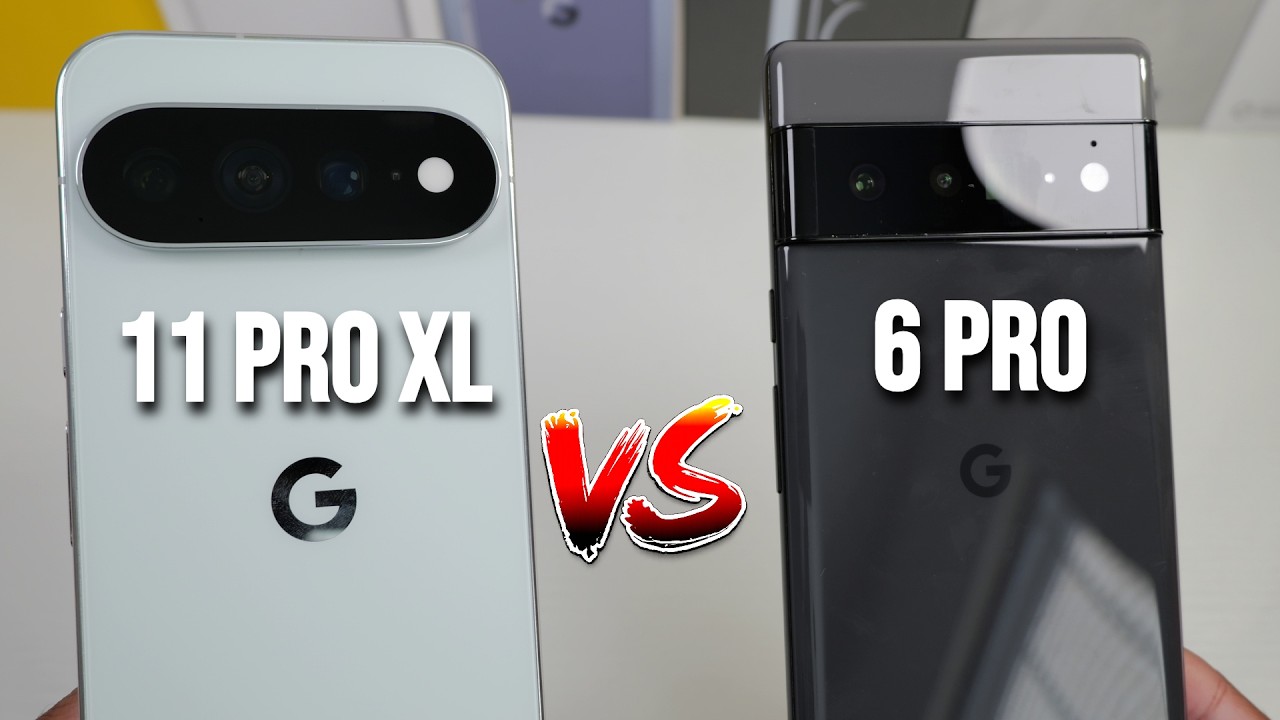 Pixel 11 Pro XL против Pixel 6 Pro &mdash; стоит ли обновляться? (Камеры, скорость, дизайн и многое дру...