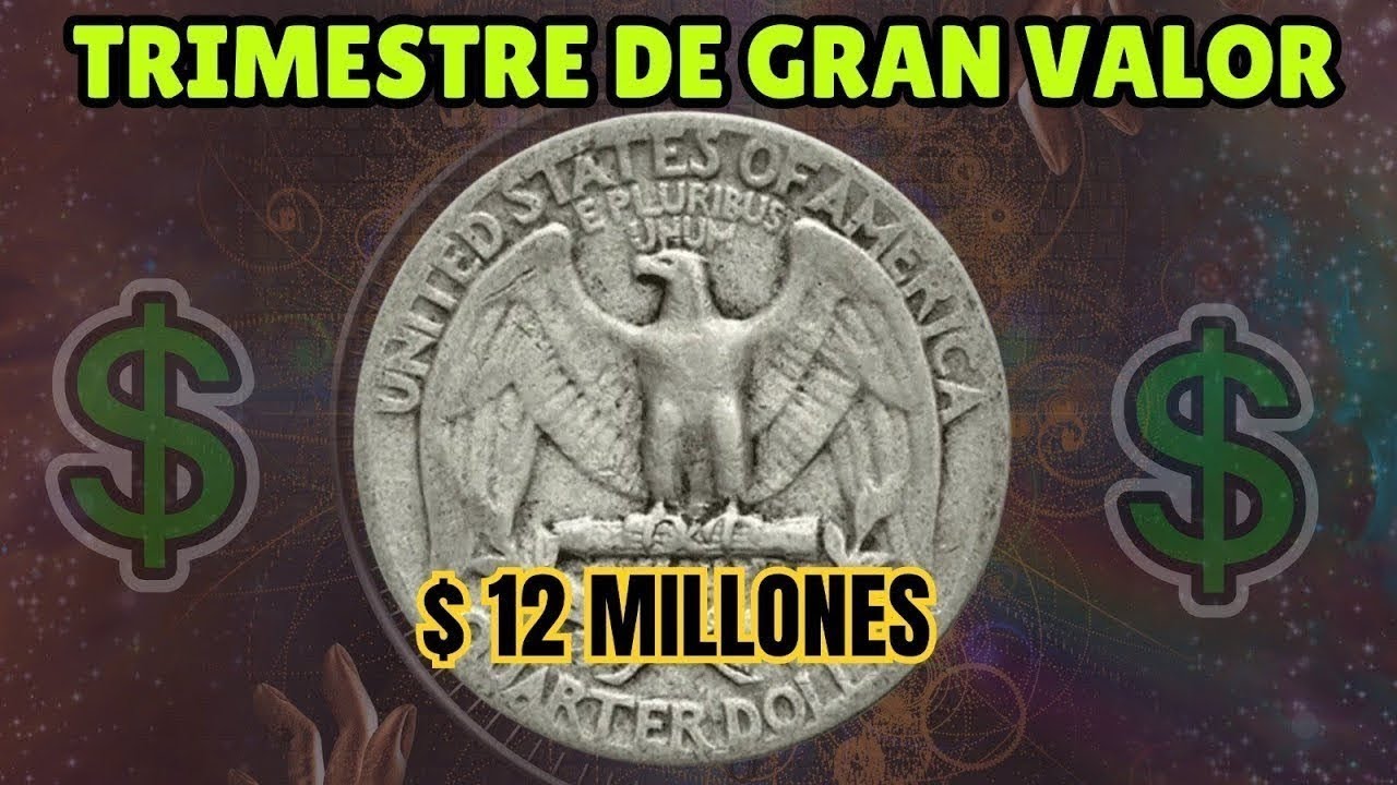 LAS 5 MONEDAS DE CUARTO DE DÓLAR MÁS VALIOSAS