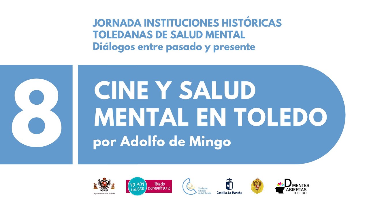Cine y salud mental en Toledo, por Adolfo de Mingo Lorente