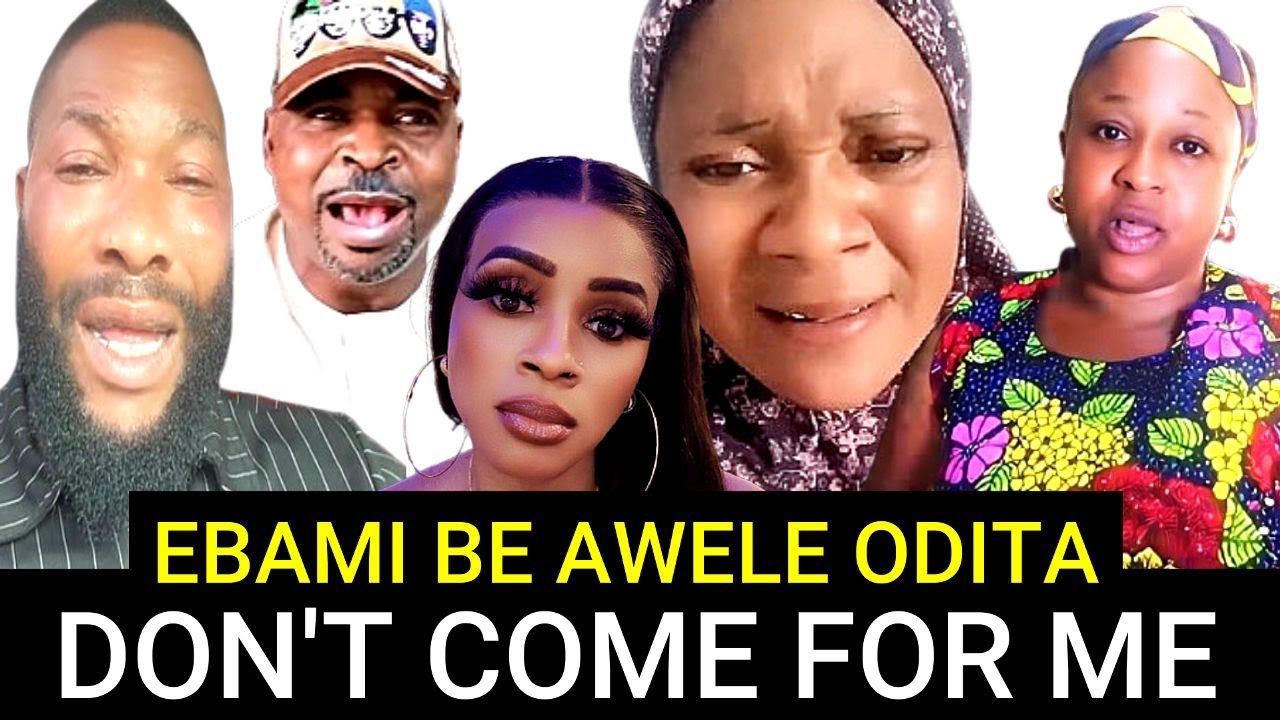 EBAMI BE AWELE ODITA, DON'T COME FOR ME, I DID NOT SLEEP WITH MC OLUOMO