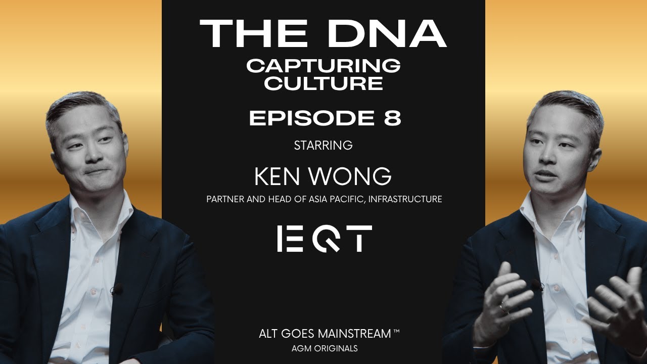 Ep 8 EQT's Ken Wong, Partner and Head of Asia Pacific, Infrastructure.